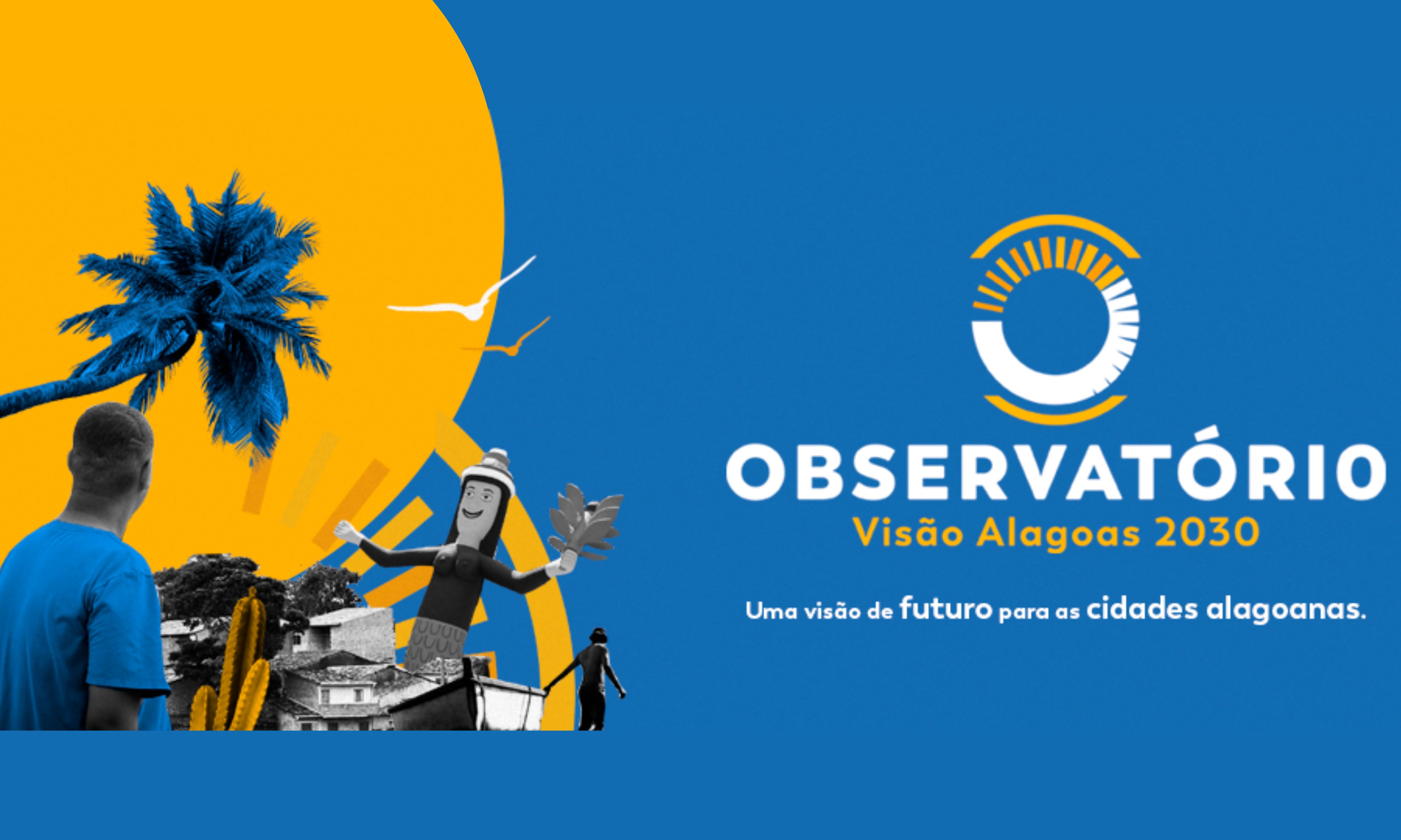 $OBSERVATÓRIO VISÃO ALAGOAS 2030
